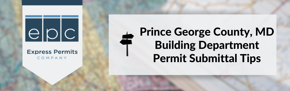 Prince George County, MD Building Department Submittal Tips