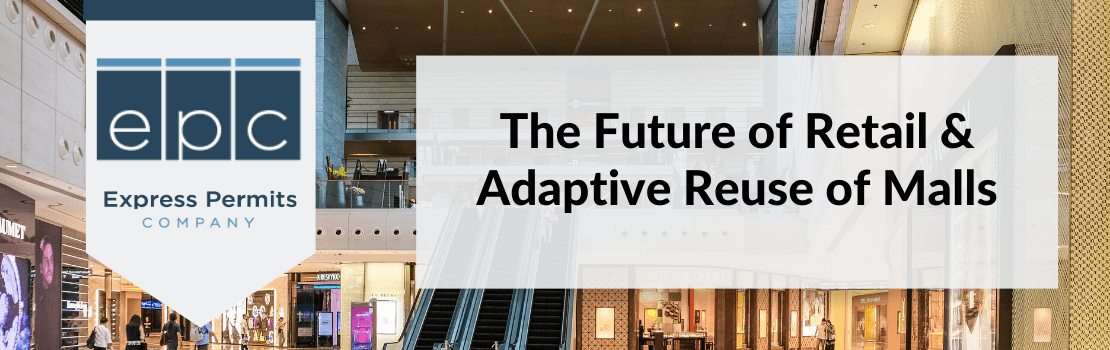 The Future of Retail & Adaptive Reuse of Malls
