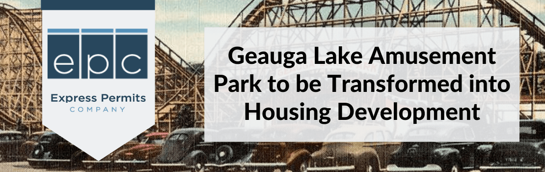 Geauga Lake Amusement Park to be Transformed into Housing Development